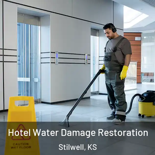  Hotel Water Damage Restoration Stilwell, KS